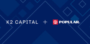 Popular Bank acquires equipment financing business K2 Capital
